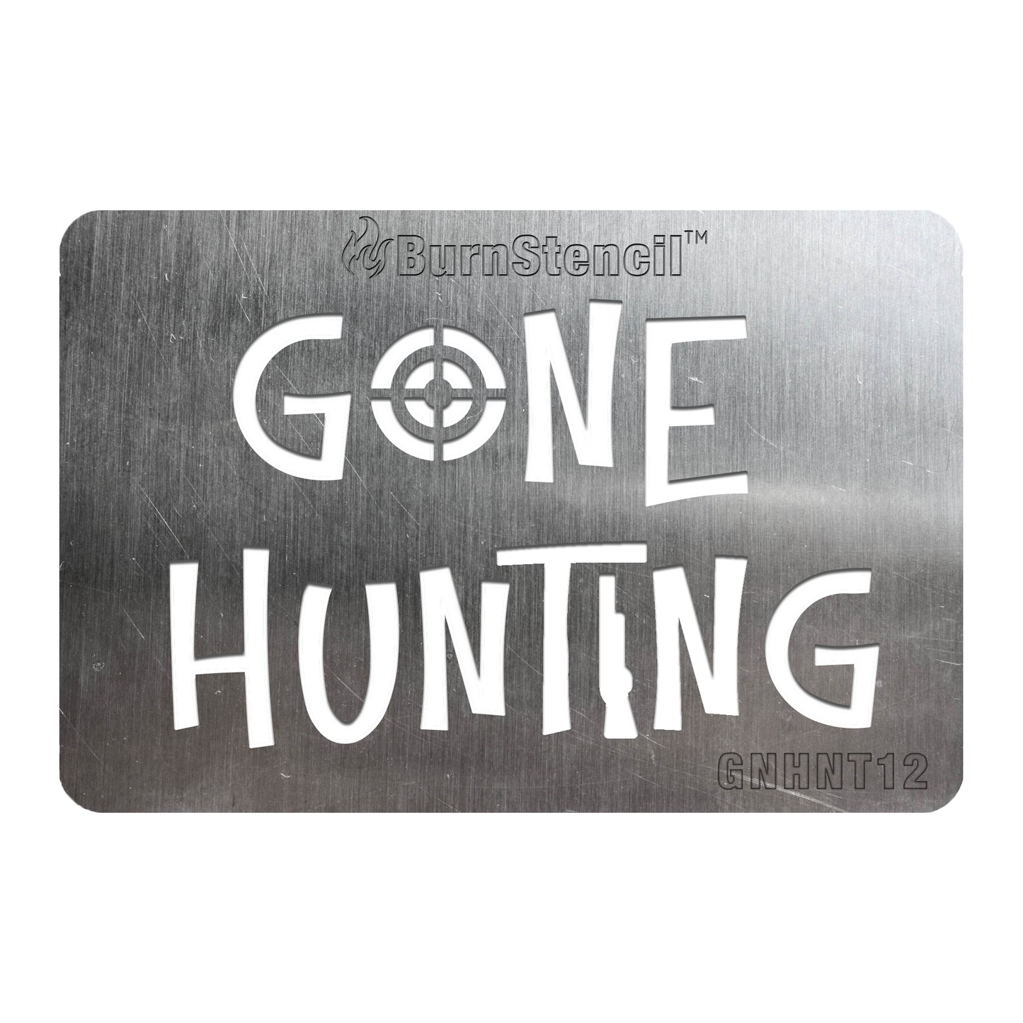 XL BurnStencil® (8" x 12") - Gone Hunting