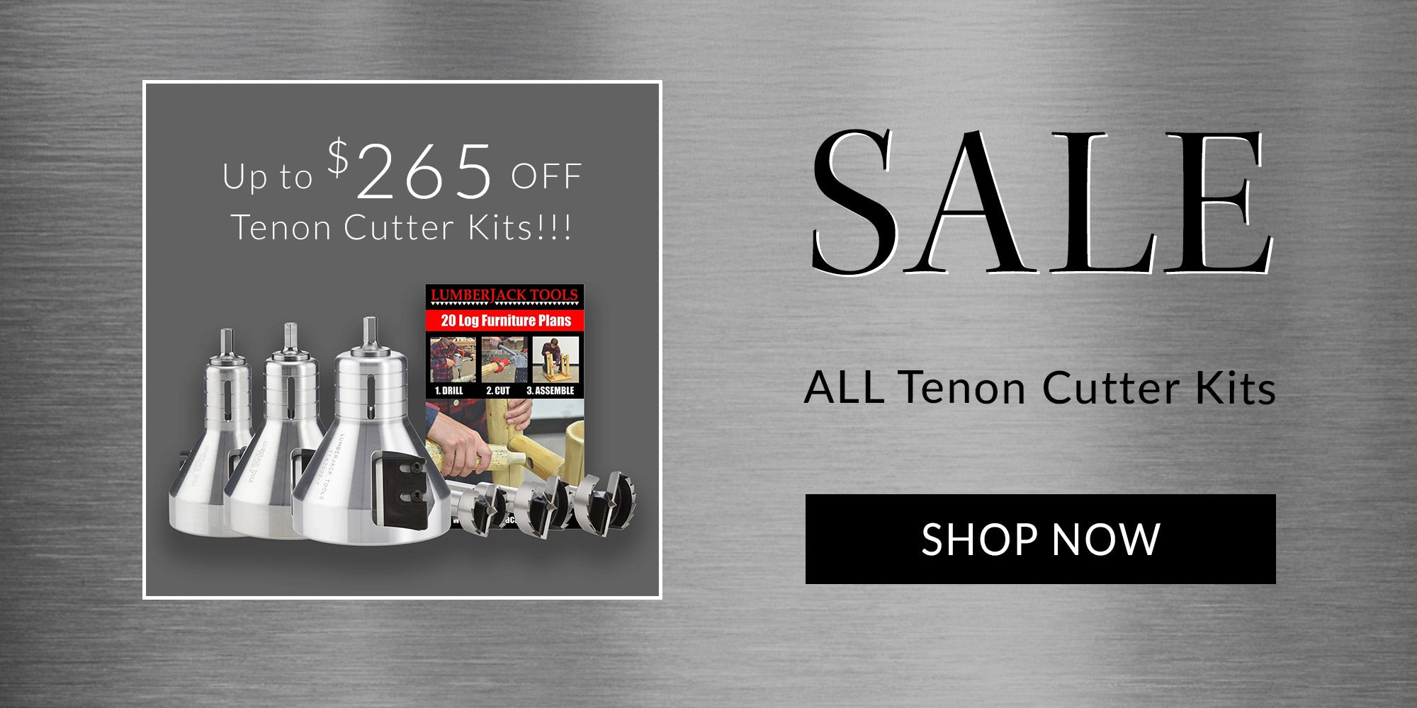 up to $265 off tenon cutter kits!!! sale on all tenon cutter kits shop now