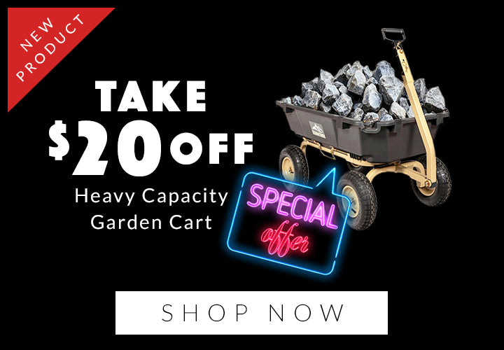 new product take $20 off heavy capacity garden cart special offer shop now