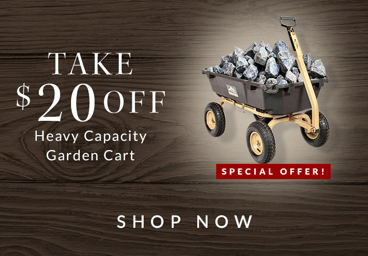 special offer take $20 off heavy capacity garden cart shop now